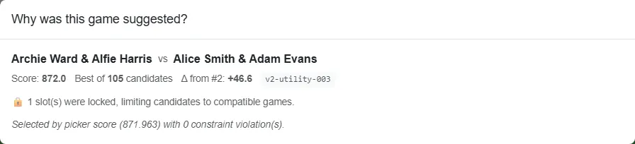 A pick explanation: the suggested game shown as the best of the candidates considered, with the reasons - who was waiting, how the teams balance, and the picker score.