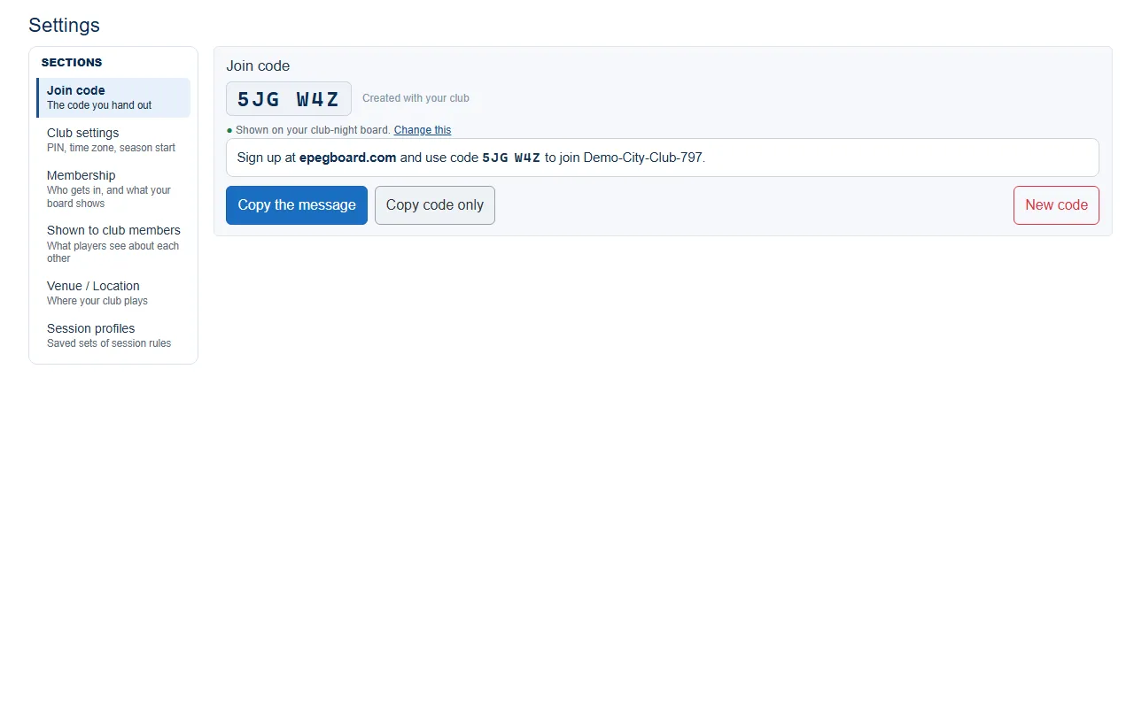 The Join code card, here as the first section of Settings: the six-character code in large type, a line reading "Shown on your club-night board" with a Change this link, the ready-made sign-up sentence, and Copy the message, Copy code only and New code buttons.